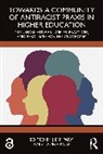 Jie (Clark University Y. Park, Ross Laurie, Jie Y. Park - Towards a Community of Antiracist Praxis in Higher Education