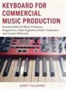 Andy Villemez - Keyboard for Commercial Music Production