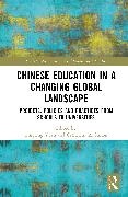 Tingting (University of Nottingham Yuan,  Simon Catherine,  Simon Catherine A., Tingting Yuan - Chinese Education in a Changing Global Landscape - Projects, Policies and Practices From Schools to Universities