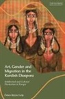 Eozlem Galip, Özlem Belçim Galip - Art, Gender and Migration in the Kurdish Diaspora