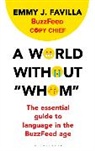 BuzzFeed, Emmy J. Favilla - A World Without "Whom"
