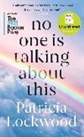 Lockwood Patricia - No One Is Talking About This