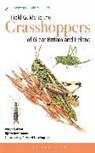 Björn Beckmann, Bjrn Beckmann, Peter Sutton, Lewington Richard - Field Guide to the Grasshoppers and Allies of Great Britain and Irelan