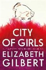 Elizabeth Gilbert - City of Girls