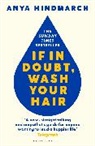 Hindmarch Anya - If In Doubt, Wash Your Hair