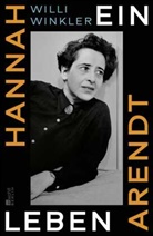 Willi Winkler - Hannah Arendt
