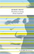 Robert Frost - Promises to keep
