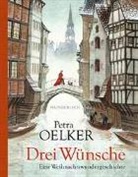 Petra Oelker, Andrea Offermann - Drei Wünsche