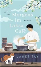 Janet Tay - Morgens im Laksa Café