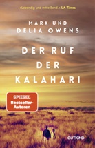 Delia Owens, Mark Owens - Der Ruf der Kalahari