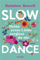 Rainbow Rowell - Slow Dance