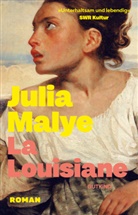 Julia Malye - La Louisiane