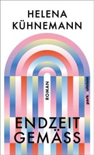 Helena Kühnemann - Endzeitgemäß