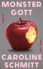 Caroline Schmitt - Monstergott