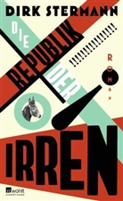 Dirk Stermann - Die Republik der Irren
