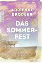 Adrienne Brodeur - Das Sommerfest