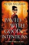 Peter McLean - Paved with Good Intentions