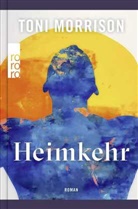 Toni Morrison - Heimkehr