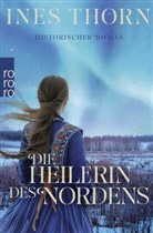 Ines Thorn - Die Heilerin des Nordens