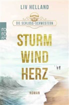 Liv Helland - Die Schloss-Schwestern: Sturmwindherz