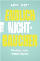 Mike Hager - Endlich Nichtbaucher!