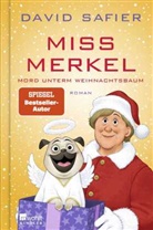 David Safier - Miss Merkel: Mord unterm Weihnachtsbaum
