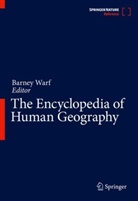 Barney Warf - The Encyclopedia of Human Geography