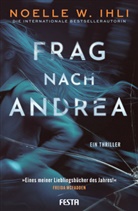 Noelle W Ihli, Noelle W. Ihli - Frag nach Andrea