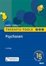 Eva Heibach, Stephanie Mehl - Therapie-Tools Psychosen