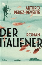 Arturo Pérez-Reverte, Carsten Regling - Der Italiener