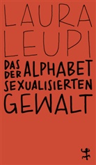 Laura Leupi - Das Alphabet der sexualisierten Gewalt