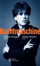 Michael Strunge, Philipp Theisohn, Philipp Theisohn - Nachtmaschine