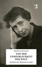 Matthias Bormuth - Von der Unheimlichkeit der Welt