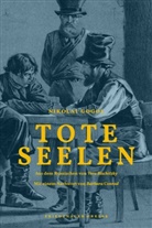 Barbara Conrad, Nikolai Gogol, Vera Bischitzky - Tote Seelen