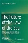 Gemma Andreone - The Future of the Law of the Sea