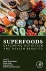 Subhan Danish, Gulzar Ahmad Nayik, Mohammad Javed Ansari, Rattan Singh - Superfoods