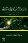 Eglantina Hysa, Mirela Panait, Lukman Raimi, Syed Abdul Rehman - Recycling, Upcycling, and Waste Management