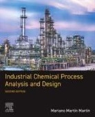 Mariano Martín Martín - Industrial Chemical Process Analysis and Design