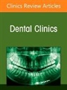 Sollecito Thomas P., Eric T. Stoopler, Alessandro Villa - Oral Cancer: An Update, An Issue of Dental Clinics of North America: Volume 69-3
