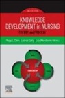 Lucinda Canty, Lucy Mkandawire-Valhmu, Peggy L. Chinn - Knowledge Development in Nursing