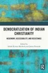 Ashok Kumar Mocherla, James Ponniah - Democratization of Indian Christianity