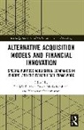 Daniele D'Alvia, Ettore Maria Lombardi, Yochanan Shachmurove - Alternative Acquisition Models and Financial Innovation