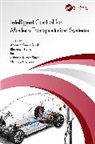 Ibraheem, Shahida Khatoon, Bhavnesh Kumar, Arunesh Kumar Singh, Asheesh Kumar Singh - Intelligent Control for Modern Transportation Systems