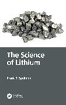 Spellman Frank R. - The Science of Lithium