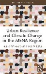 Egbu Charles, Nuha Eltinay, Nuha Egbu Eltinay - Urban Resilience and Climate Change in the Mena Region