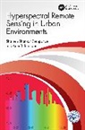 Shailesh Shankar Deshpande, Inamdar Arun B. - Hyperspectral Remote Sensing in Urban Environments