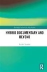 Landers Rachel - Hybrid Documentary and Beyond