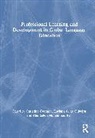 Christine De Oliveira Coombe, Coombe Christine, Luciana C. de Oliveira, Abu Saleh Mohammad Rafi - Professional Learning and Development in Global Language Education