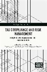 Piotr Karwat, Katarzyna Kimla-Walenda, Aleksander Werner - Tax Compliance and Risk Management