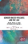 Agnė Limantė, Artūras Tereškinas, Rūta Vaičiūnienė - Gender-Based Violence and the Law